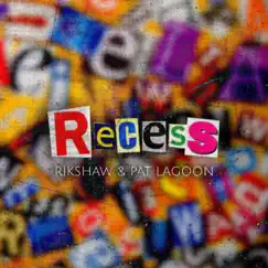 Recess - EP by Rikshaw & Pat Lagoon album reviews, ratings, credits