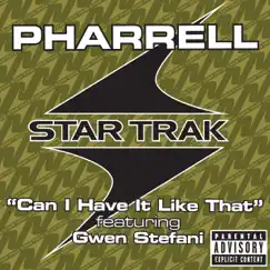 Can I Have It Like That (feat. Gwen Stefani) Song Lyrics