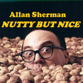 Allan Sherman Nutty But Nice - Allan Sherman