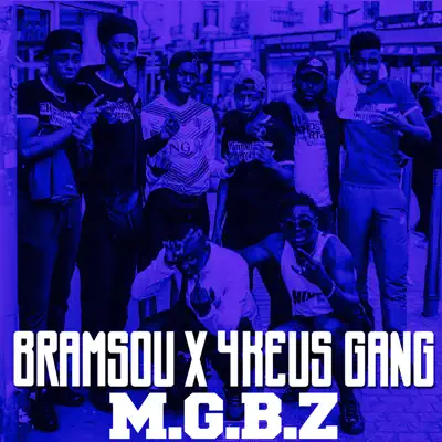 M.G.B.Z - Single - 4Keus Gang