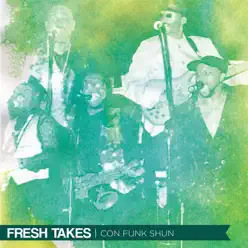 Fresh Takes - Con Funk Shun