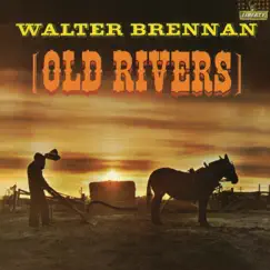 Old Rivers (feat. The Johnny Mann Singers) Song Lyrics