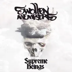 Supreme Beings - Single (feat. D-Rec) - Single - Swollen Members Supreme Beings - Single (feat. D-Rec) - Single - Swollen Members