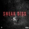 Sneak Diss - Mike Sic'made lyrics