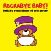 Rockabye Baby! - Runnin' Down a Dream