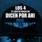 Dicen por Ahí (feat. Laritza Bacallao) - Los 4 lyrics