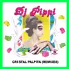 Stream & download Cristal Palpita (Remixes) - Single