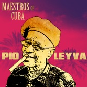 Maestros of Cuba 2 (Maestros of Cuba Pio Leyva) artwork