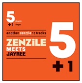 5+1 (Zenzile Meets Jay Ree), 2018