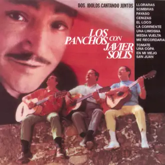 Dos Idolos Cantando by Los Panchos & Javier Solís album reviews, ratings, credits