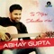 Tu Meri Dhadkan Hai - Abhay Gupta lyrics