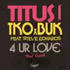 4 Ur Love (feat. Steve Edwards) - Single album lyrics, reviews, download