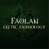 Celtic Anthology - Faolan