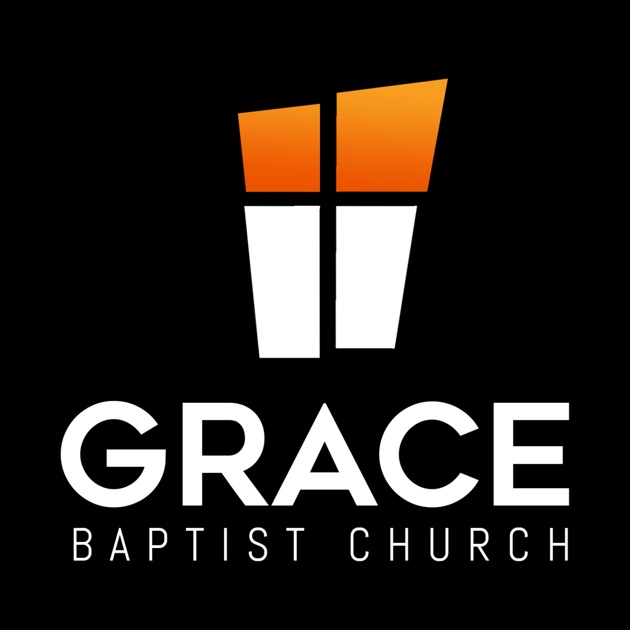 Grace Baptist Knoxville by Grace Baptist Knoxville on Apple Podcasts