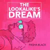 The Lookalike's Dream album lyrics, reviews, download