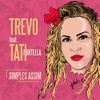 Simples Assim (feat. Tati Portella) - Single