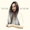 Here and Now - Gretta Ray