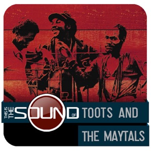 This Is the Sound Of: Toots & The Maytals - EP