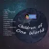 Children of One World album lyrics, reviews, download