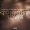 Tonight (Remix) [feat. Mistah F.A.B. & Christopher Elliott] - Single album lyrics, reviews, download