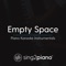 Empty Space (Originally Performed by James Arthur) [Piano Karaoke Version] artwork