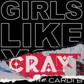 Girls Like You (feat. Cardi B) [CRAY Remix] artwork