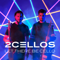 2CELLOS - Let There Be Cello artwork