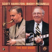 The Red Door - Scott Hamilton & Bucky Pizzarelli Remember Zoot Sims artwork