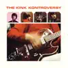 Stream & download The Kink Kontroversy