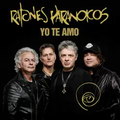 Yo Te Amo - Single - Ratones Paranoicos