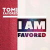 I Am Favored - Single