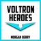 Voltron Heroes artwork