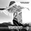 Worship: In Spirit and in Truth - EP