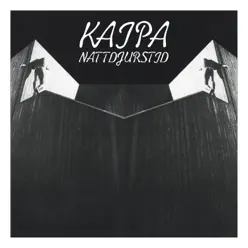 Nattdjurstid (Remastered) - Kaipa Nattdjurstid (Remastered) - Kaipa