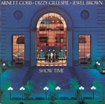 Arnett Cobb, Dizzy Gillespie & Jewel Brown - This Bitter Earth