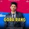 Gora Rang - Gurnam Bhullar lyrics