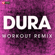 Dura (Workout Remix) - Power Music Workout