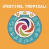 ¡Festival Tropical!, 2017