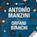 Antonio Manzini - Orfani bianchi