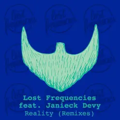 Reality (feat. Janieck Devy) [Remixes] - EP - Lost Frequencies