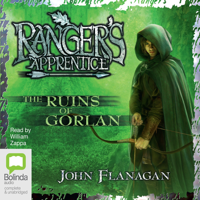 John Flanagan - The Ruins of Gorlan - Ranger's Apprentice Book 1 (Unabridged) artwork