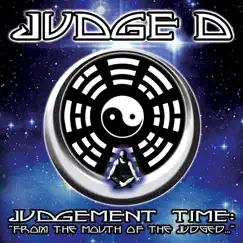 Judgement Time: From the Mouth of the Judged... by Judge D album reviews, ratings, credits