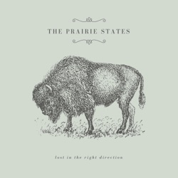 The Prairie States - Just Maybe