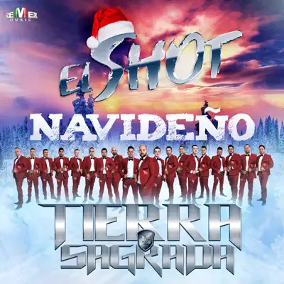 El Shot Navideño - Single - Banda Tierra Sagrada