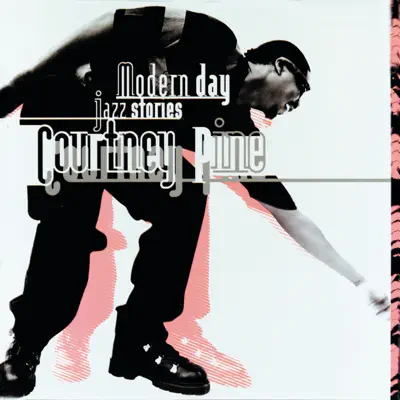 Modern Day Jazz Stories - Courtney Pine