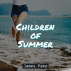 James Pake - Children of Summer