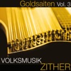 Volksmusik Zither (Goldsaiten Vol. 3)