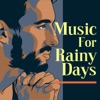 Music for Rainy Days