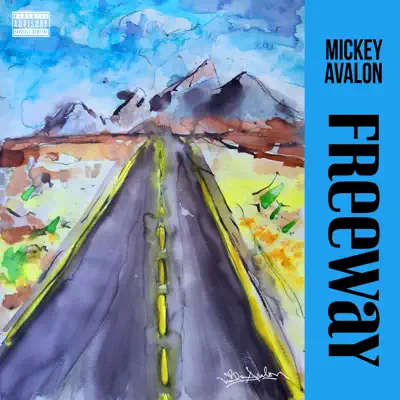 Freeway - Single - Mickey Avalon