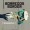 Latiendoamérica - Borregos Border lyrics